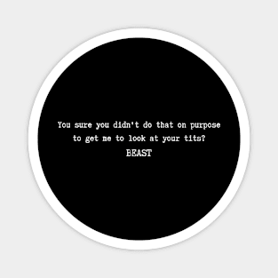 Beast Lords of Carnage Quote Magnet